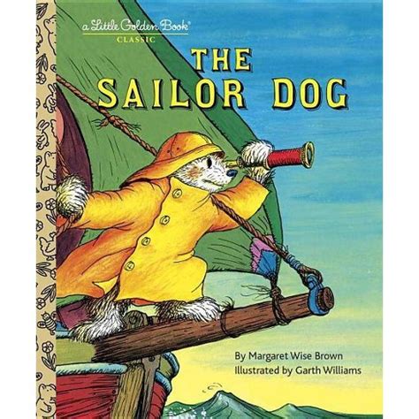 The Sailor Dog (A Little Golden Book) by Margaret Wise Brown